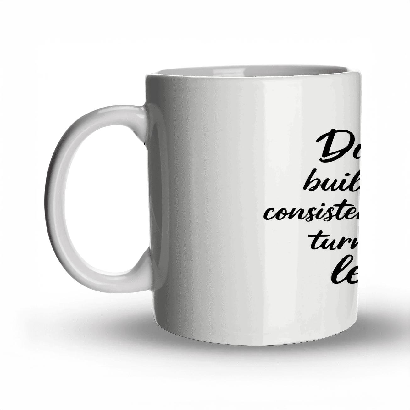 Discipline Builds Empires novelty coffee mugs