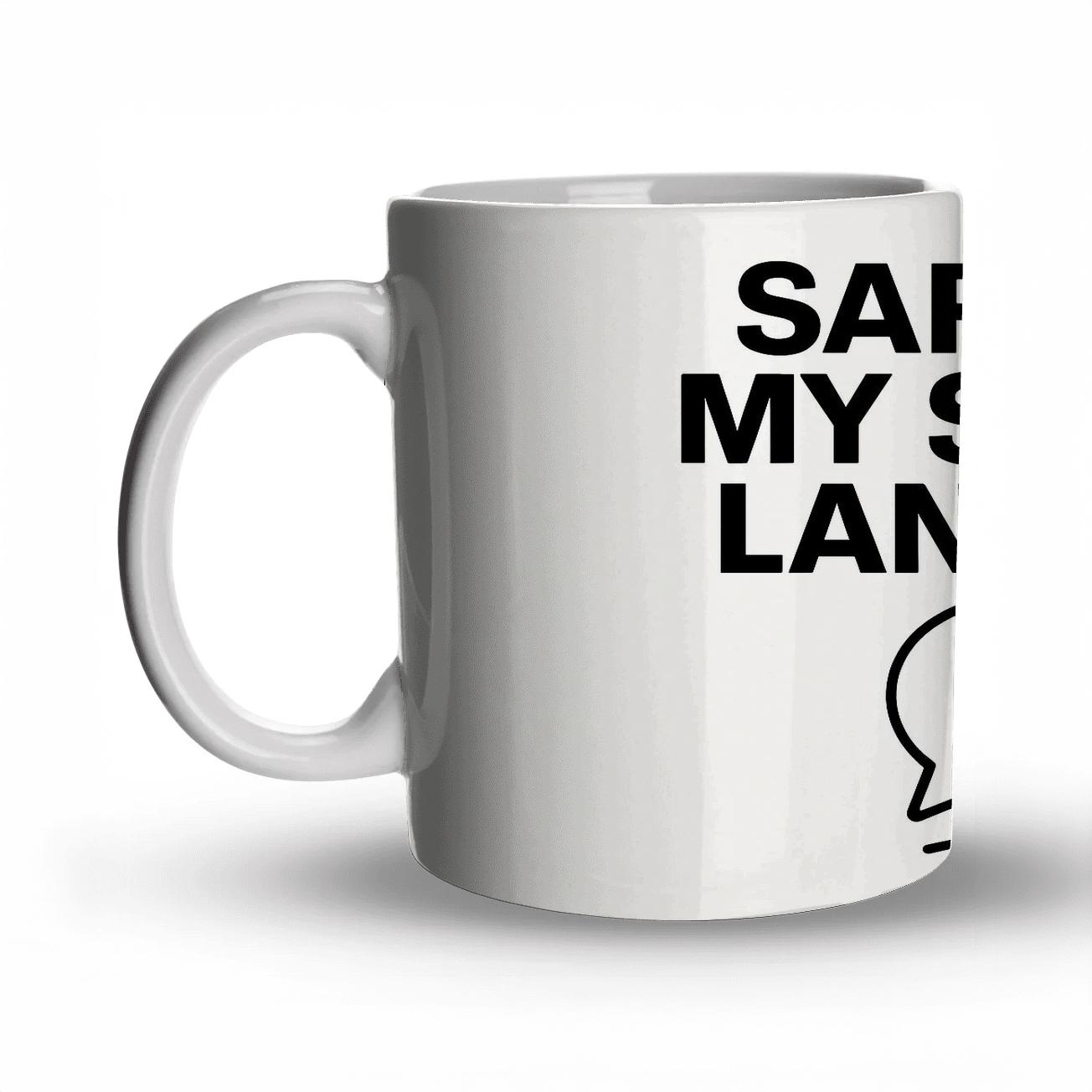 Sarcasm My Second Language travel mugs with handles