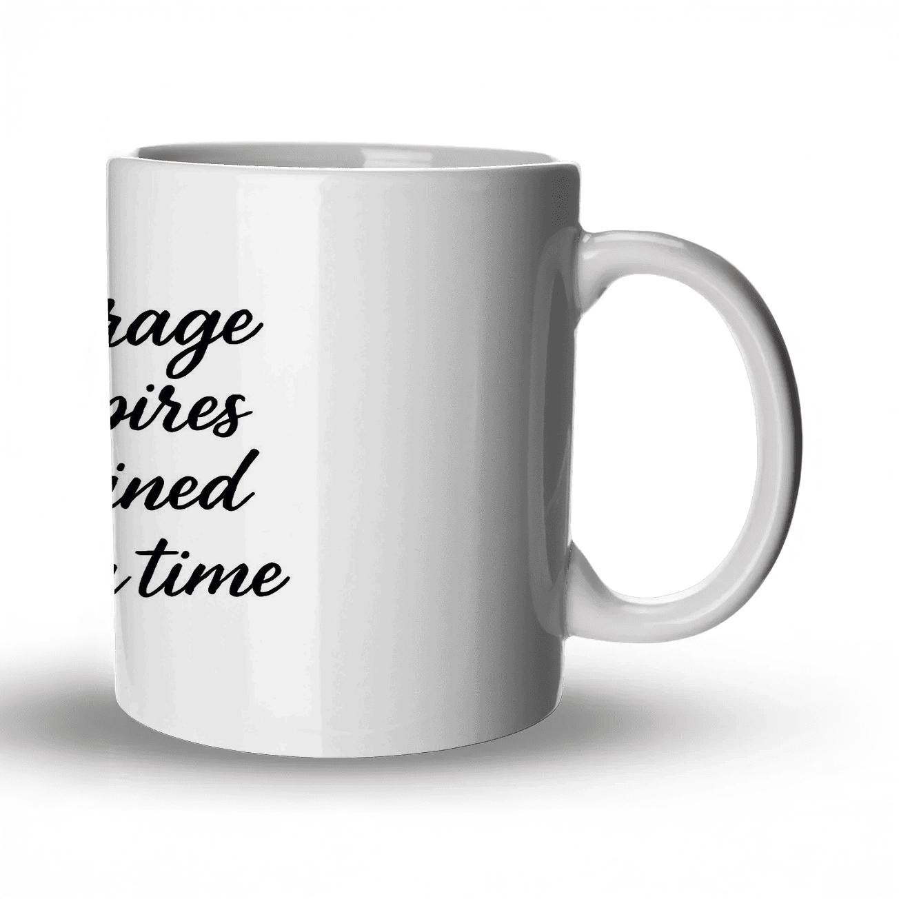 Quiet Courage Builds Empires ceramic coffee mugs