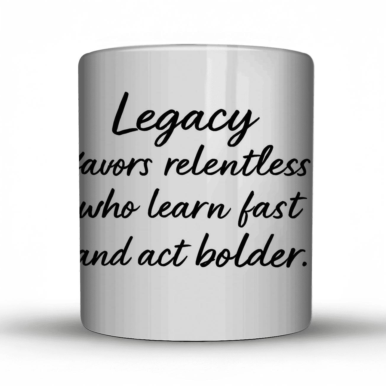 Legacy Favors The Relentless novelty coffee mugs