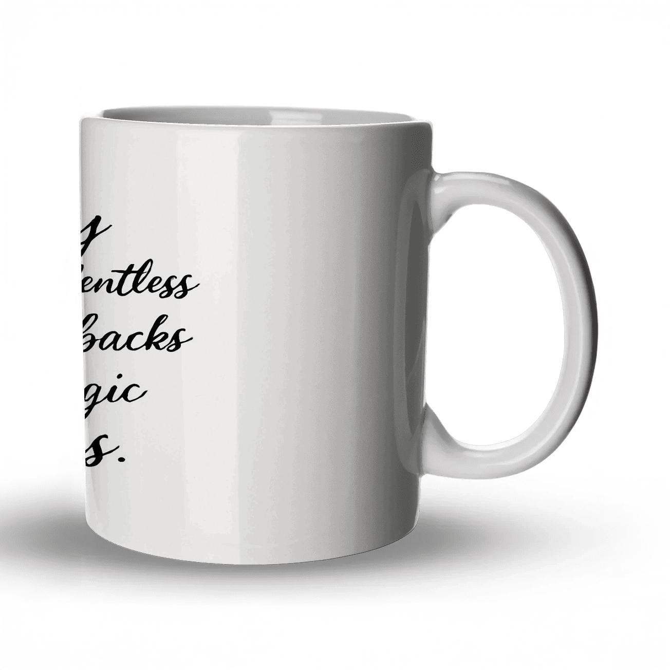 History Favors The Relentless personalized mugs
