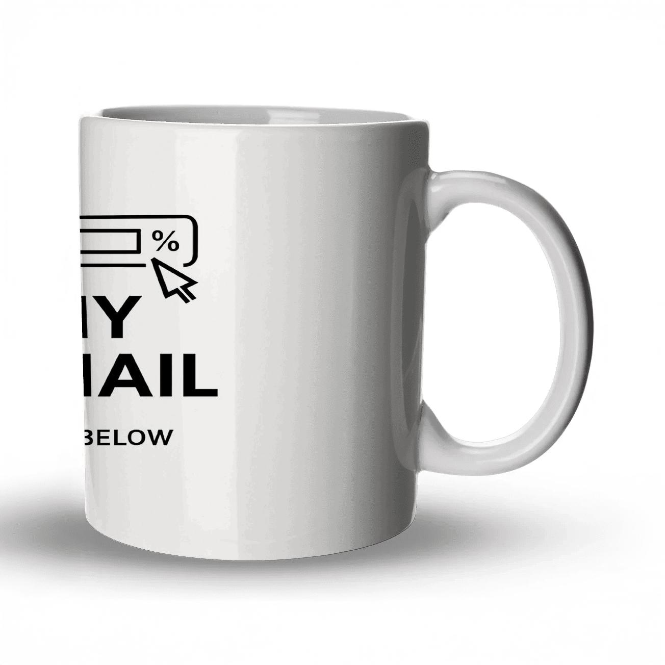 Per My Last Email Loading Patience gift mugs for occasions