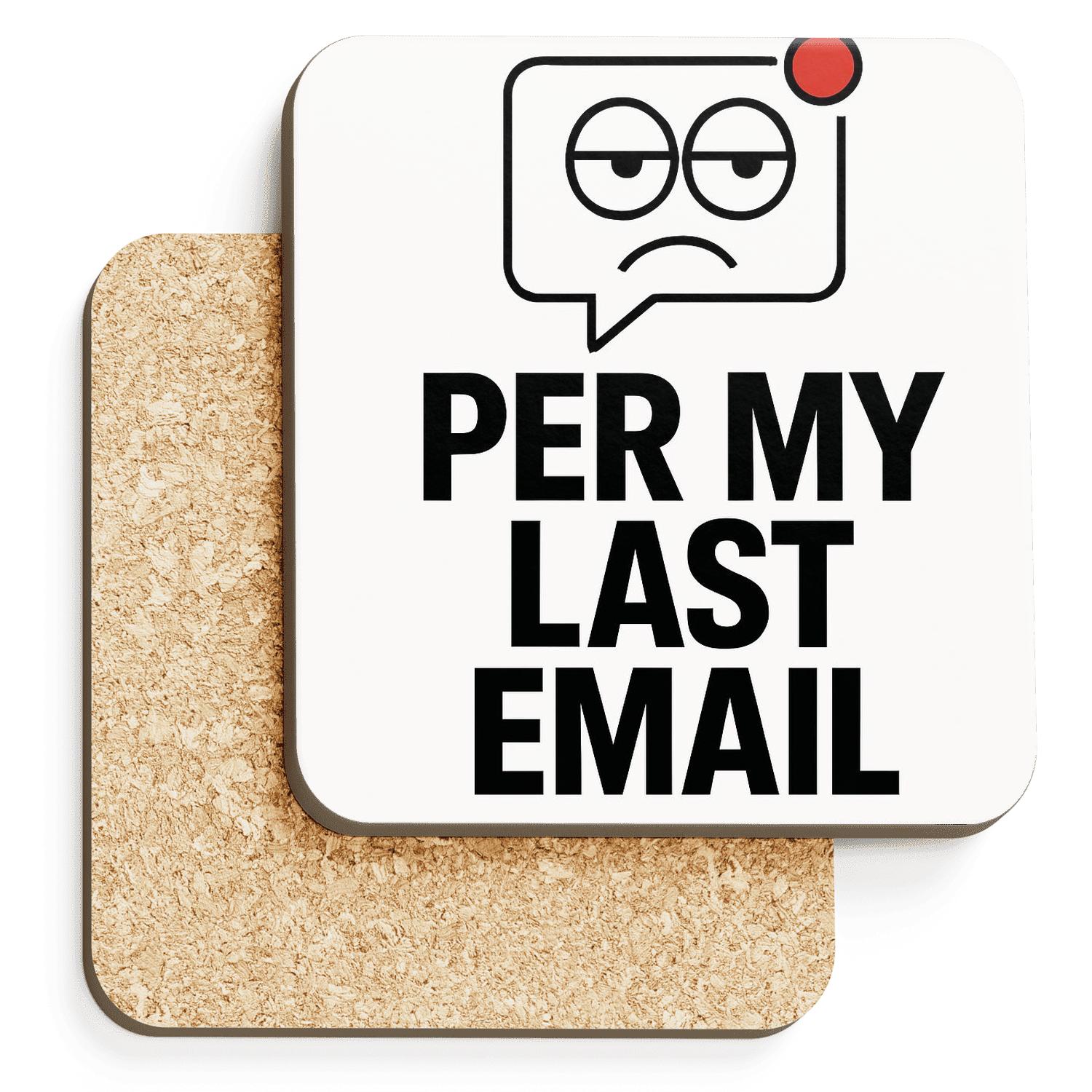Per My Last Email Minimal Eye Roll wooden table coasters