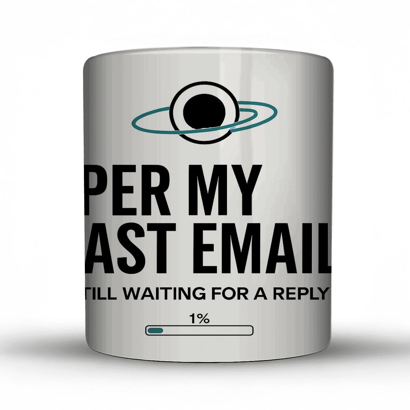 Per My Last Black Hole personalized mugs