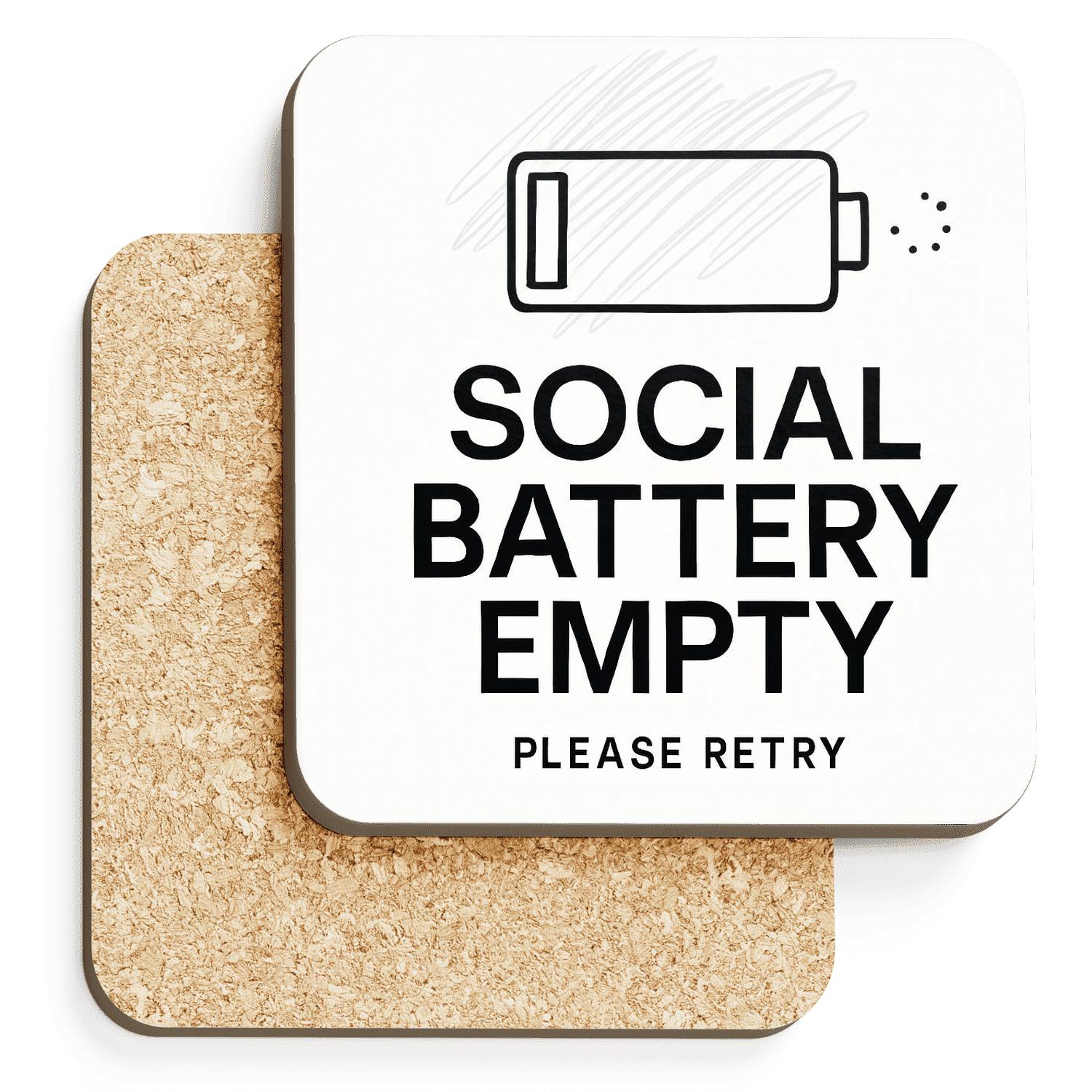Social Battery Empty Please Retry wooden table coasters