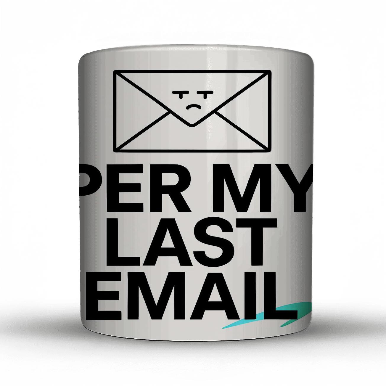 Per My Last Email Cosmic Comet gift mugs for occasions