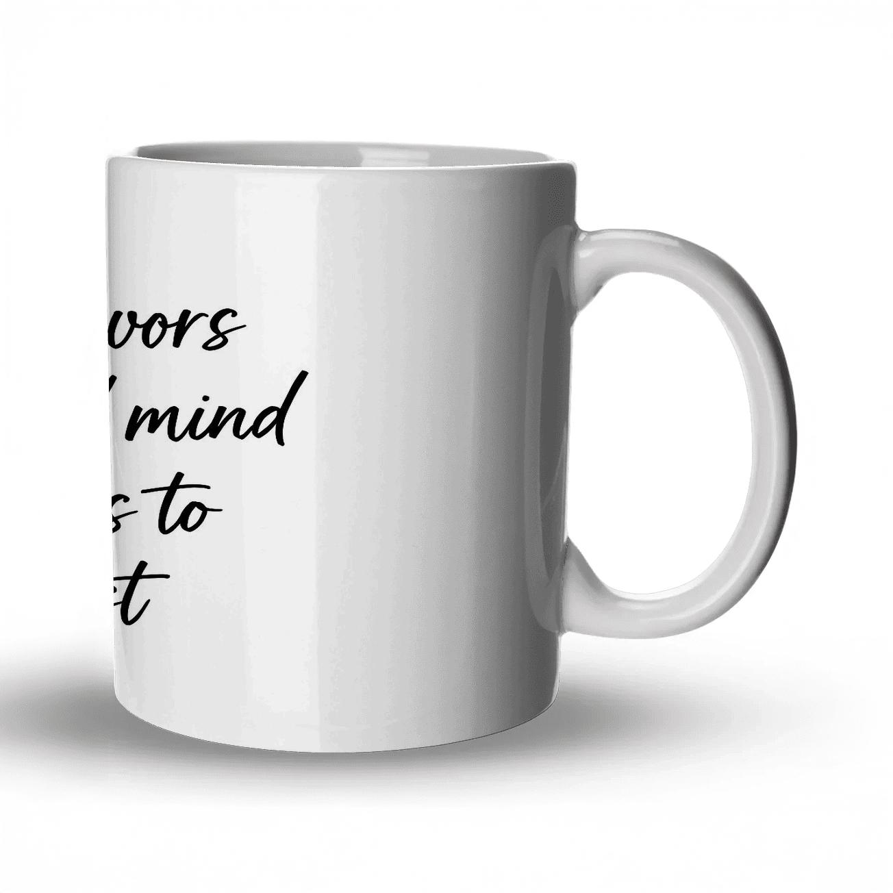 Fortune Favors The Prepared Mind ceramic coffee mugs