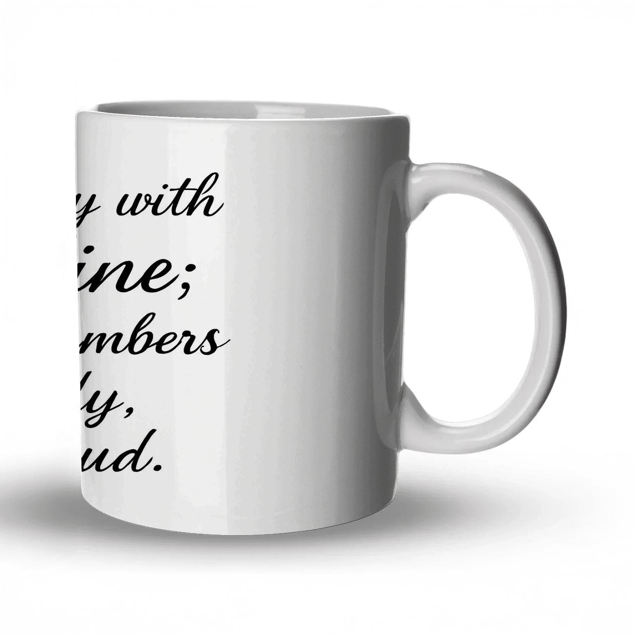 History Remembers The Steady novelty coffee mugs