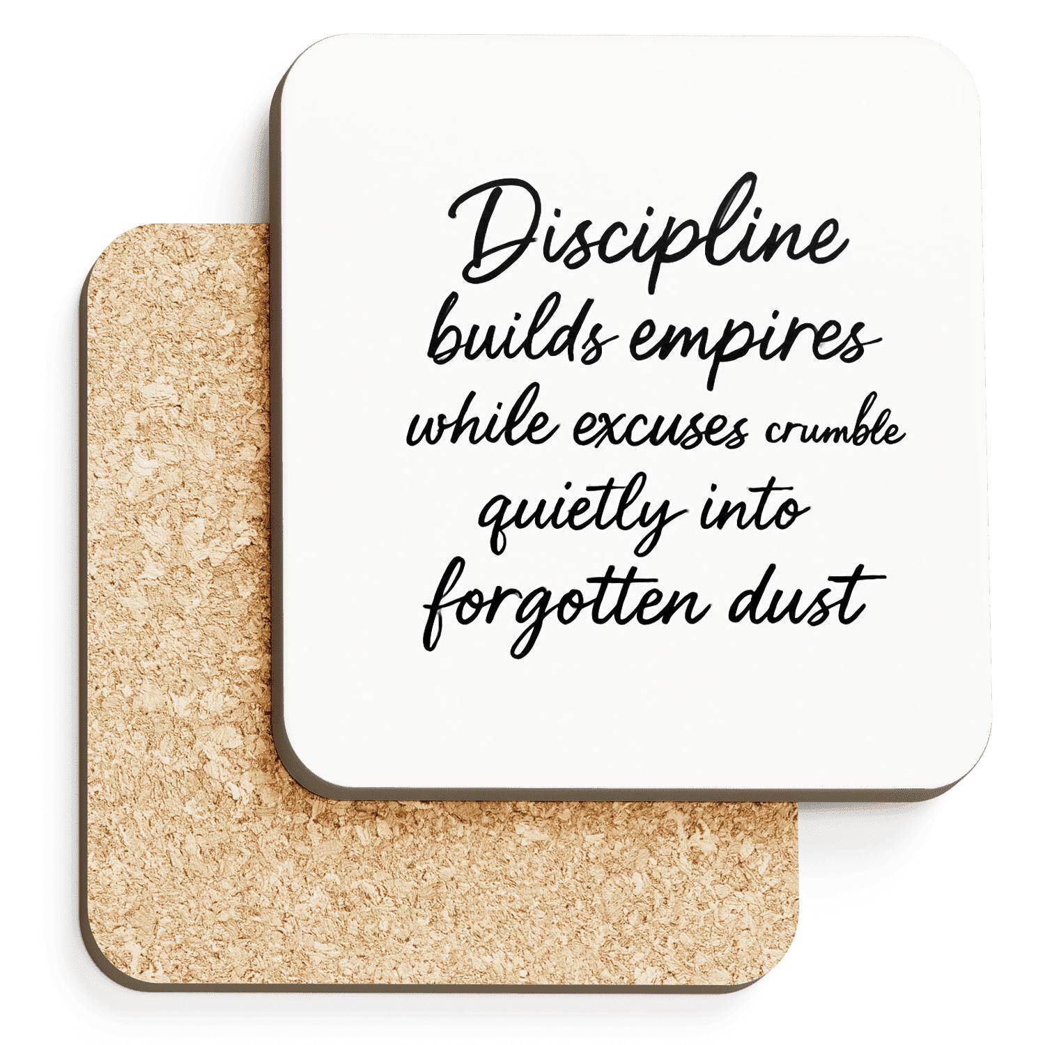 Discipline Builds Empires absorbent drink coasters