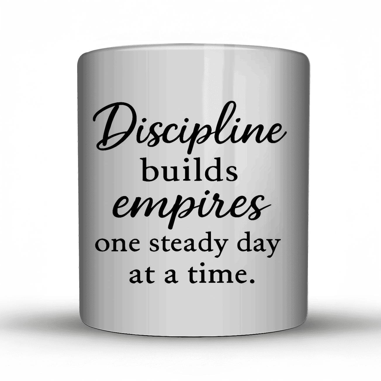 Discipline Builds Empires personalized mugs