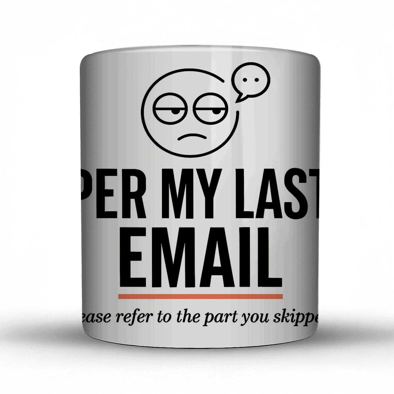Per My Last Email Minimal Eye Roll premium drinkware mugs