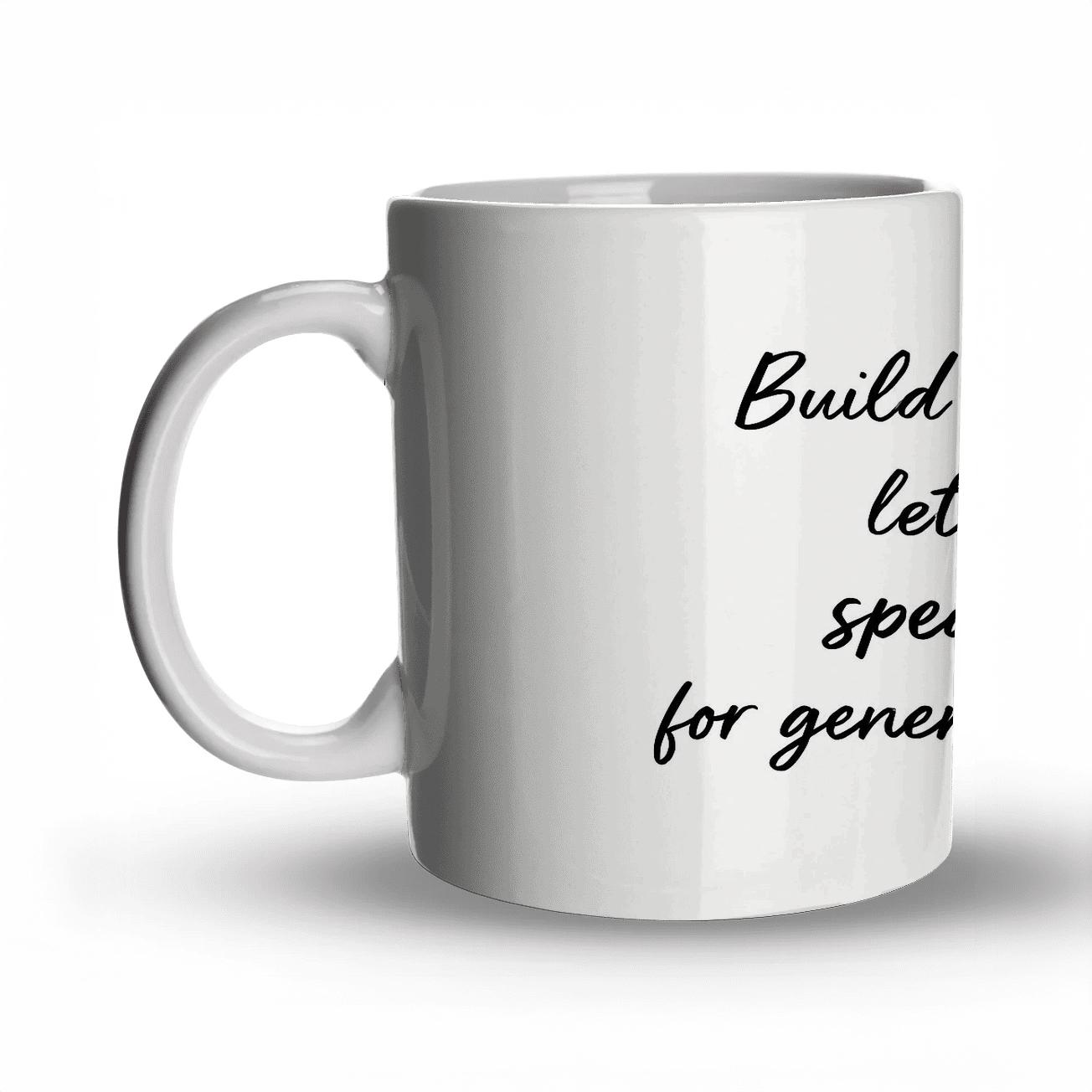 Build Quietly Let Results Speak insulated thermal mugs