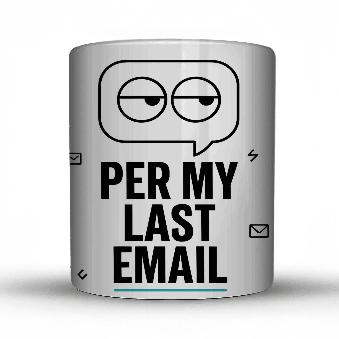 Per My Last Email Minimal Eye Roll personalized mugs