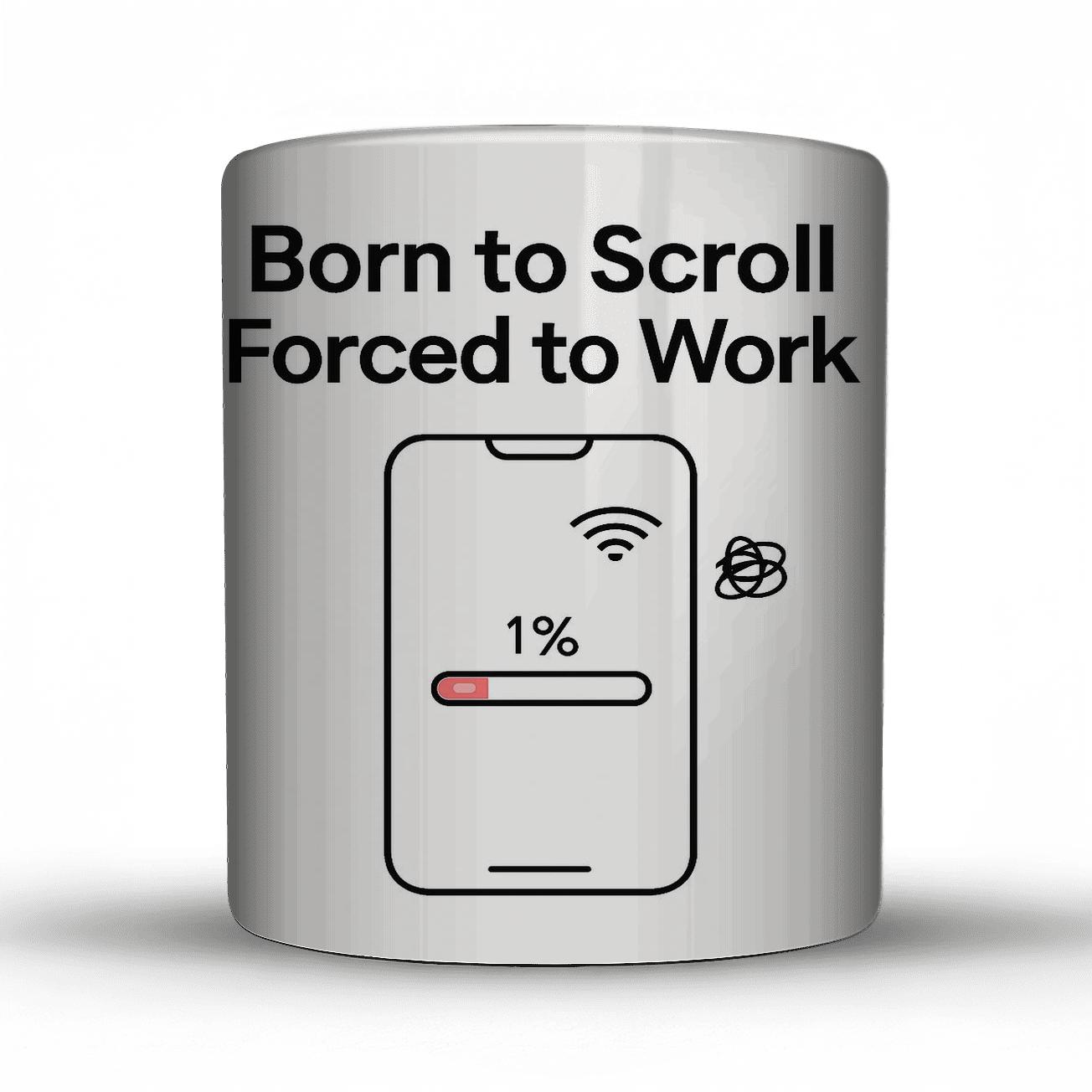 Born To Scroll Forced To Work Loading Bar insulated thermal mugs