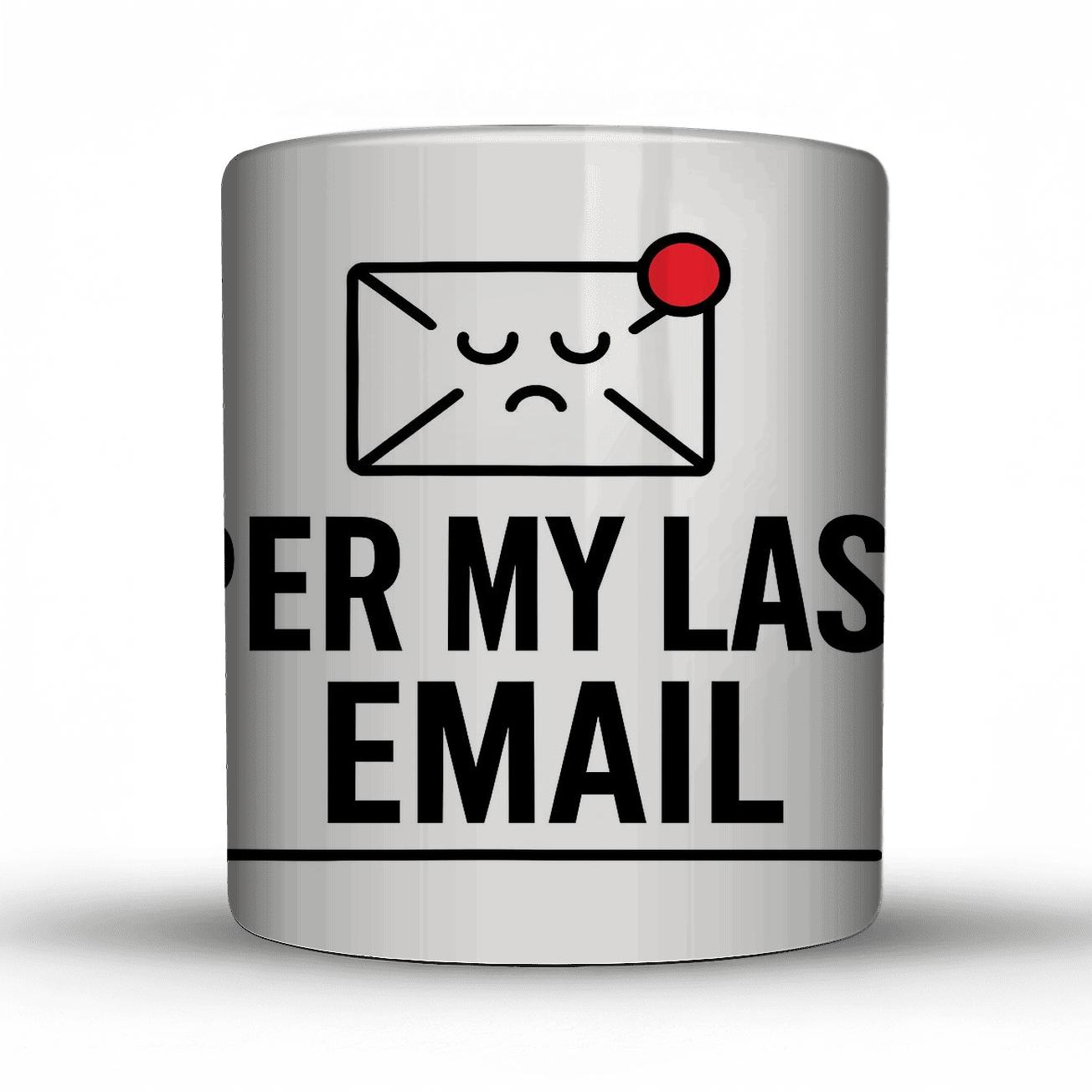 Per My Last Email personalized mugs