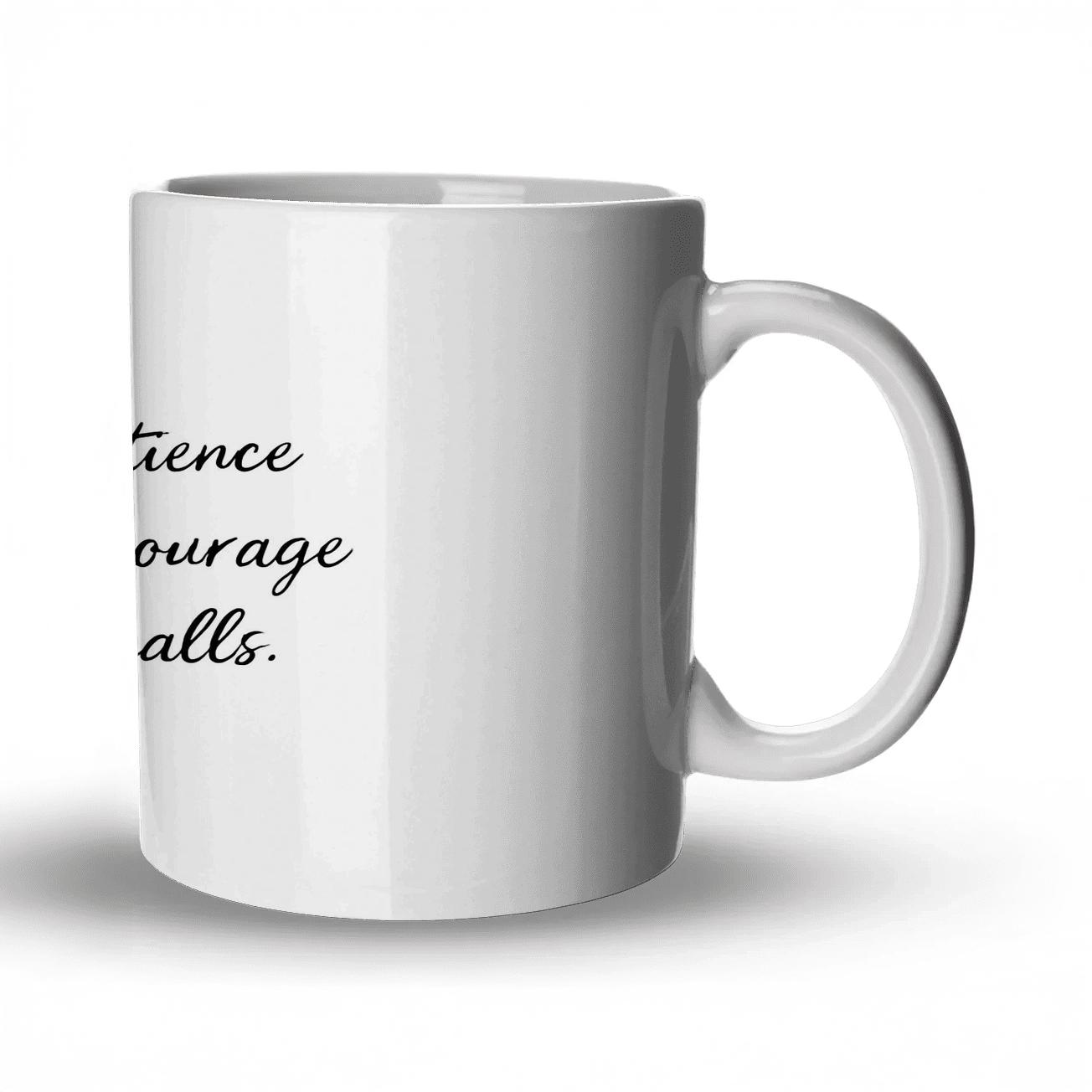 Patience Courage History Quote Print ceramic coffee mugs