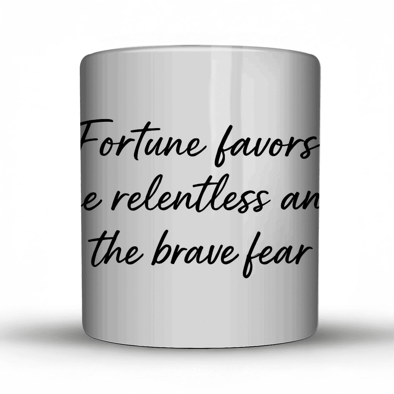 Fortune Favors The Relentless Mind That Learns Faster Than Fear decorative mug sets