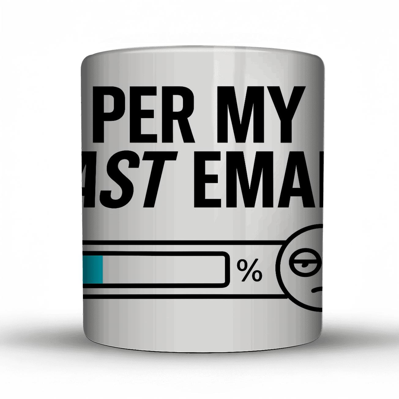 Per My Last Email Loading Forever travel mugs with handles