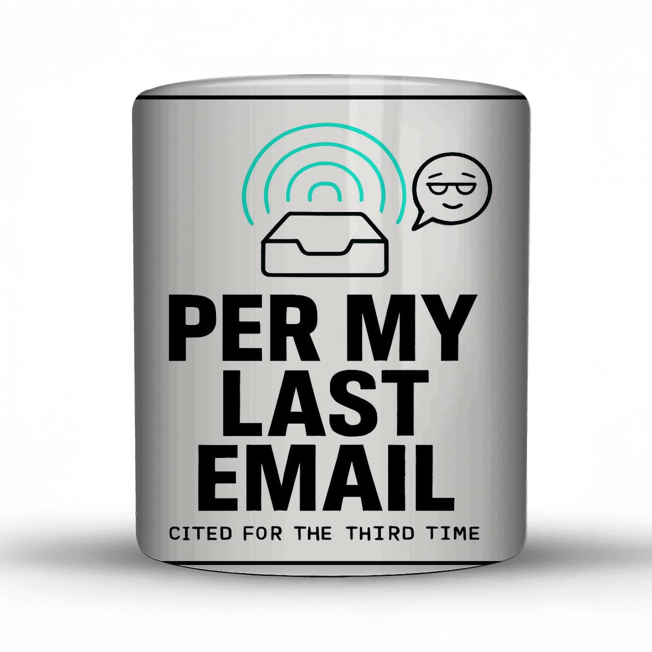 Per My Last Email Cosmic Microwave Background Edition personalized mugs