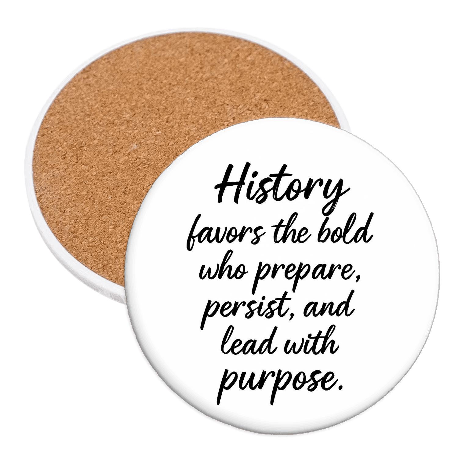 History Favors The Bold wooden table coasters
