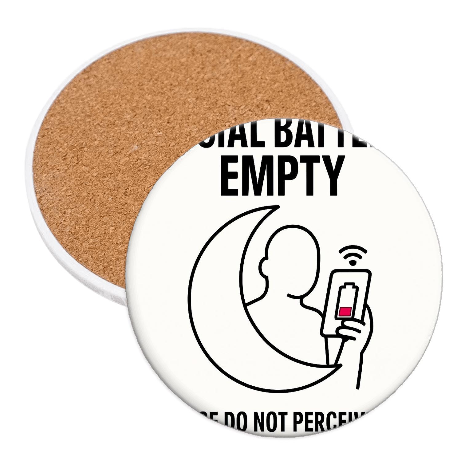 Social Battery Empty Please Do Not Perceive Me personalized drink coasters