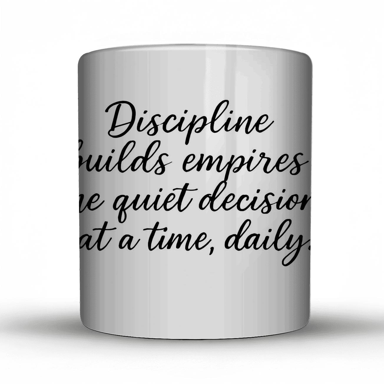 Discipline Builds Empires premium drinkware mugs