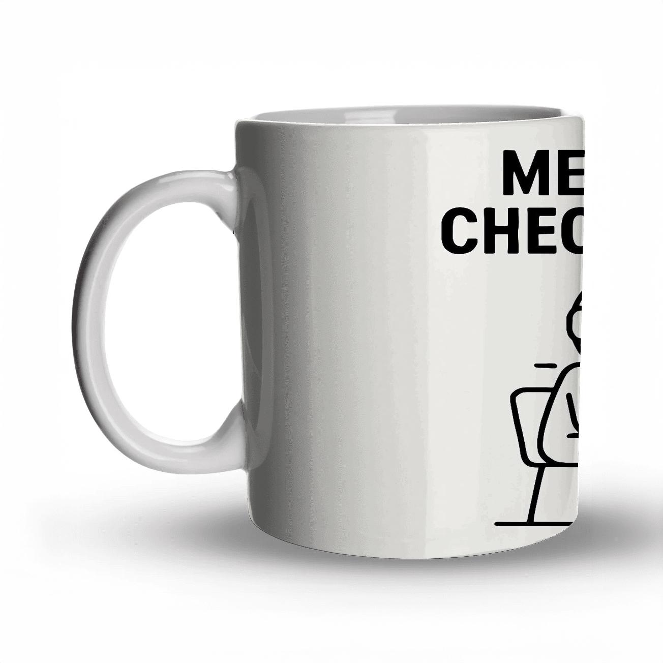 Mentally Checked Out personalized mugs