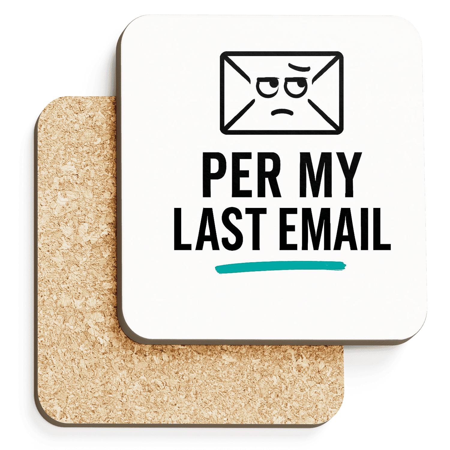 Per My Last Email elegant tabletop coasters