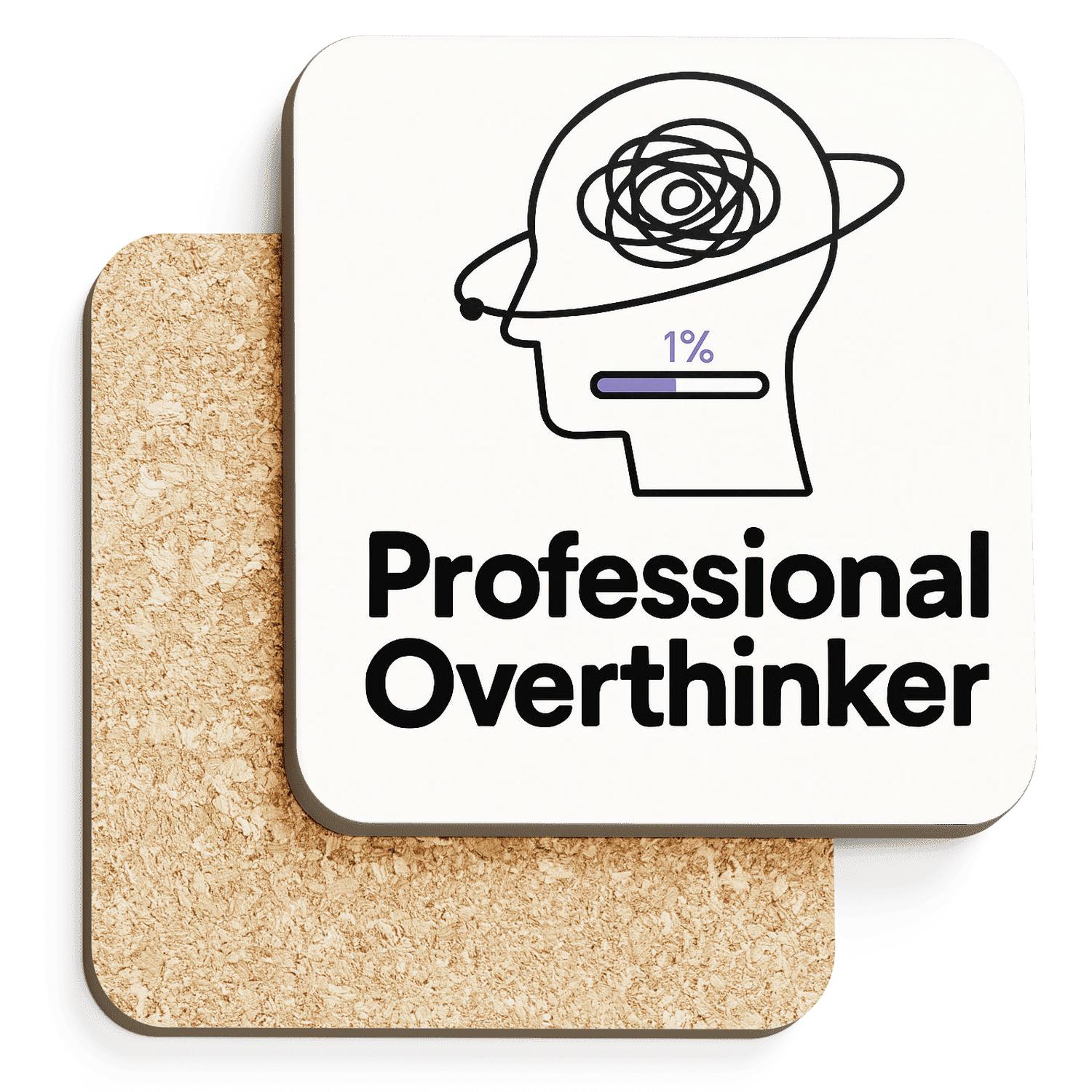 Professional Overthinker stone coaster collections