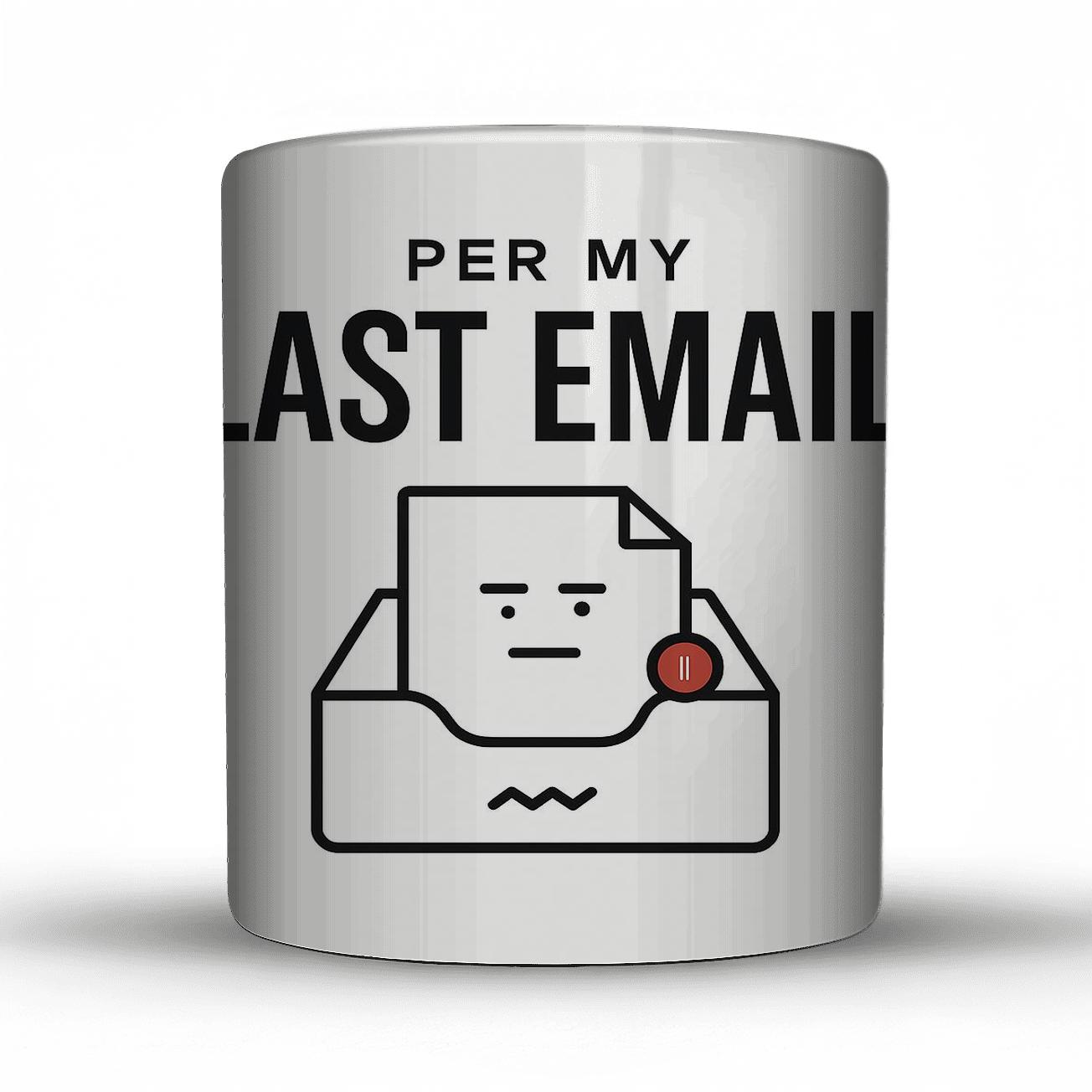 Per My Last Email insulated thermal mugs