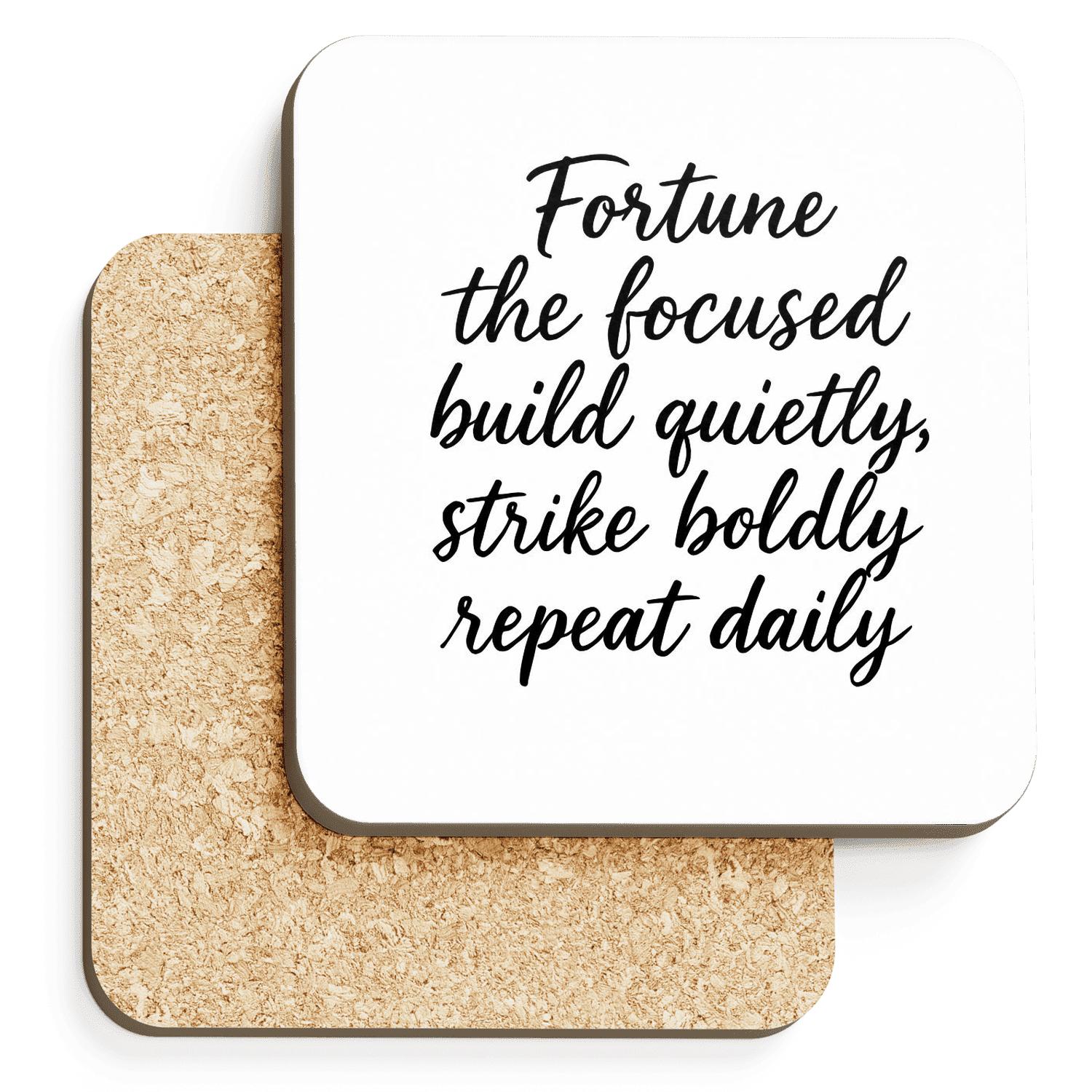 Fortune Favors The Focused personalized drink coasters