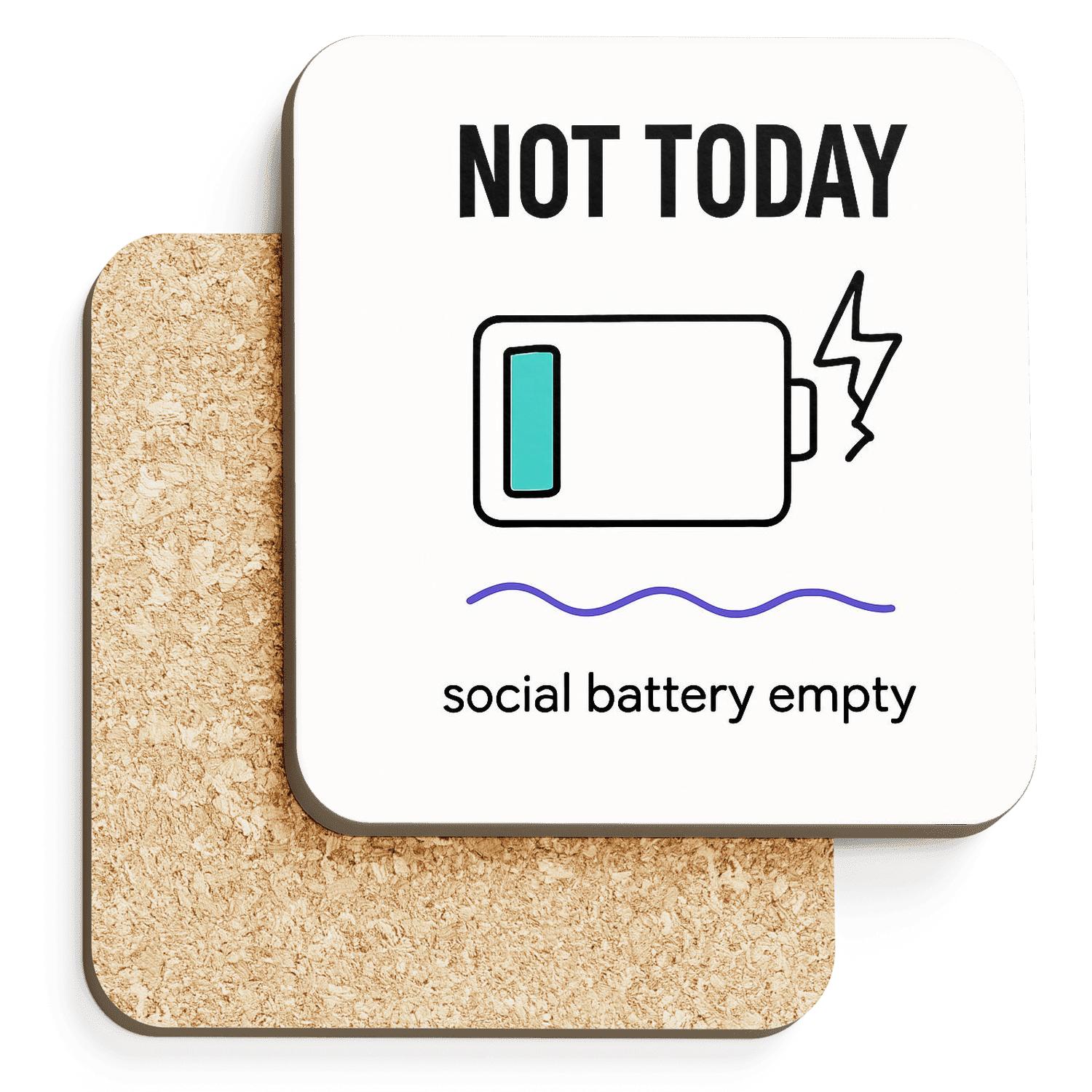 Social Battery Empty But Still Here coasters for home decor