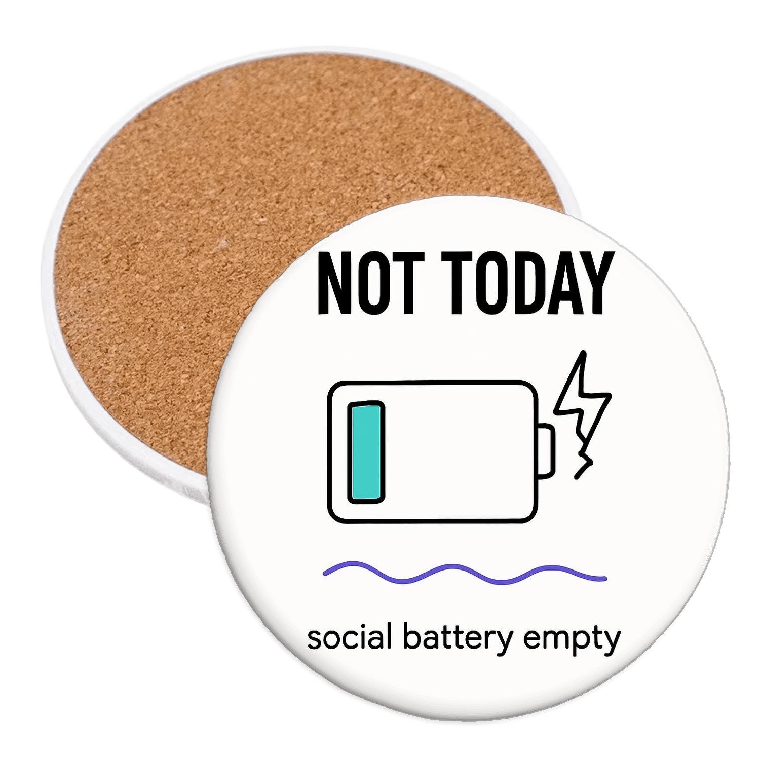 Social Battery Empty But Still Here stone coaster collections