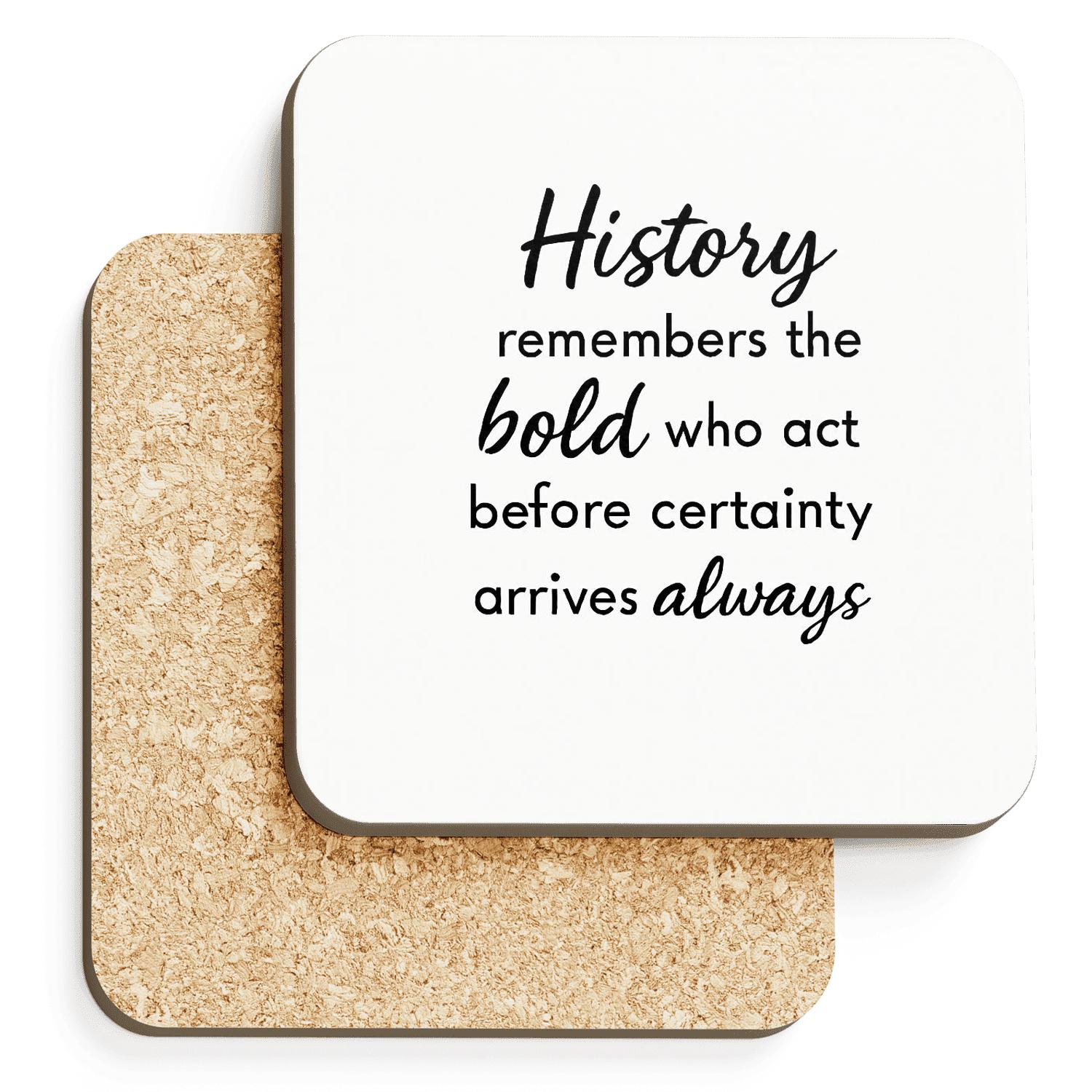 History Remembers The Bold custom engraved coasters