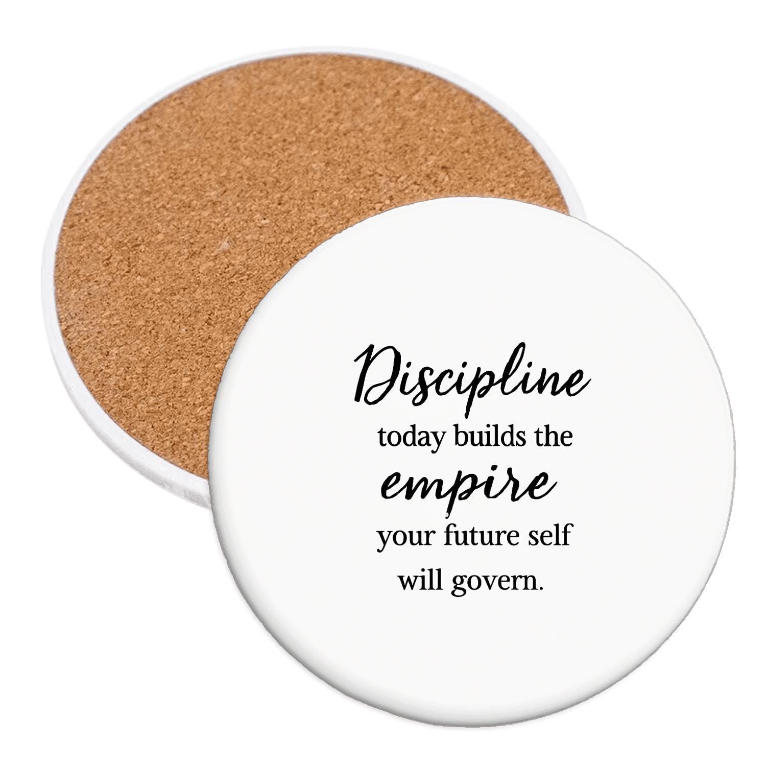 Discipline Builds Empires absorbent drink coasters
