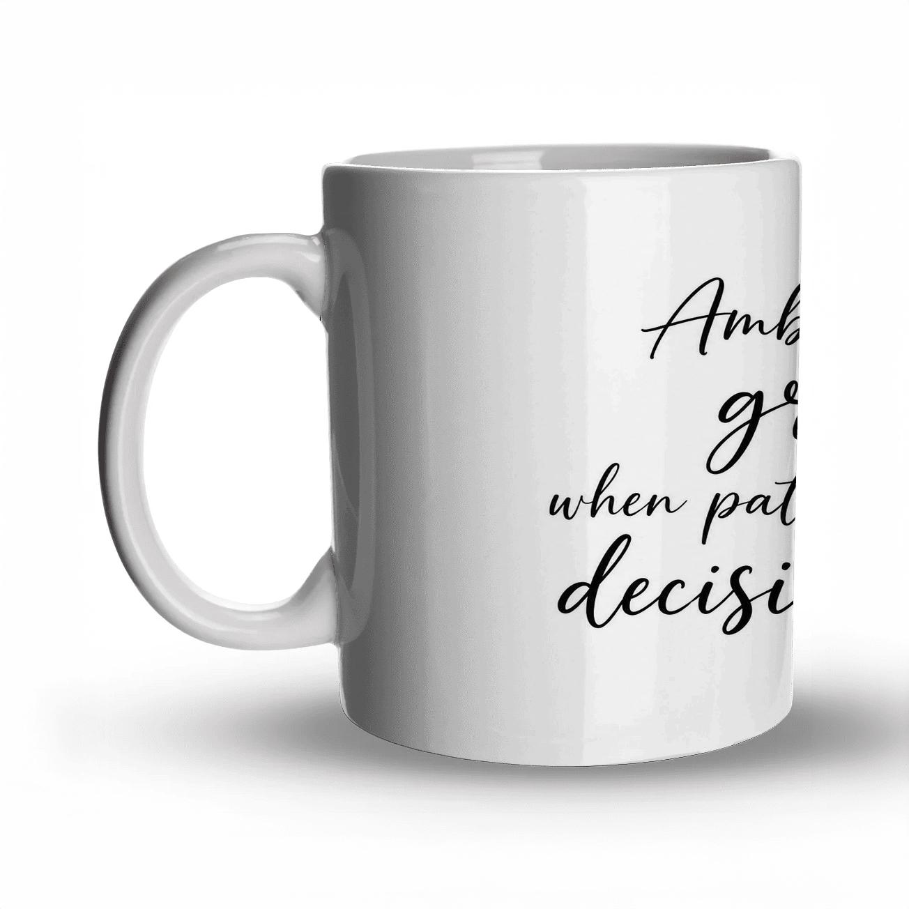 Ambition Anchors Greatness personalized mugs [AI-23add300-1434fec49a44]