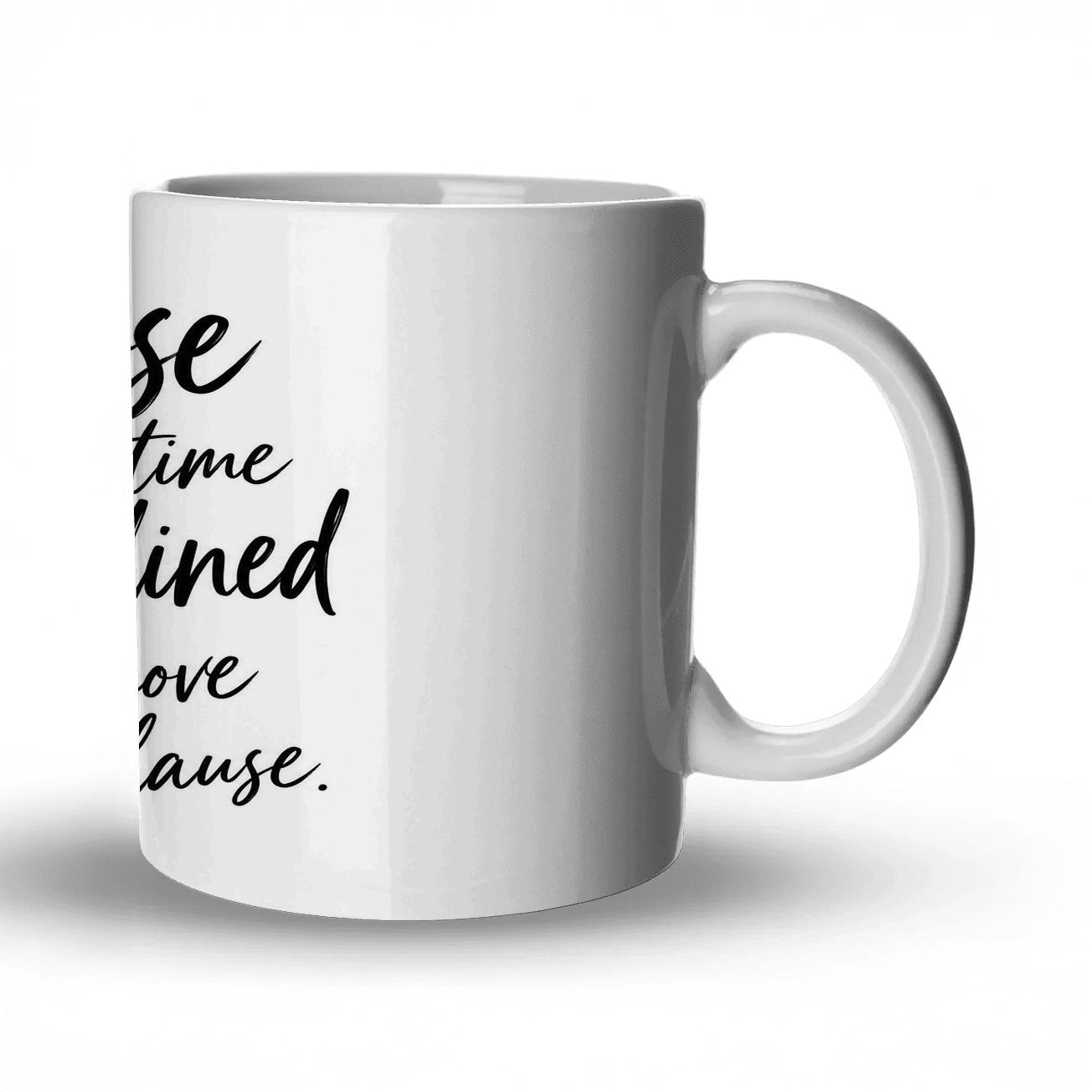 Purpose Commands Time gift mugs for occasions [AI-23fcd61d-d15cdf18e65c]