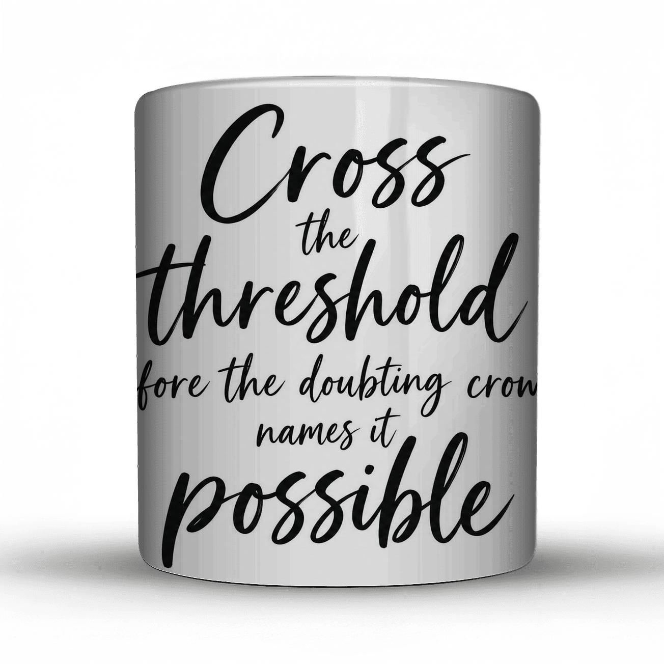 Threshold Of Triumph personalized mugs [AI-c5912c67-d0204ba8e156]