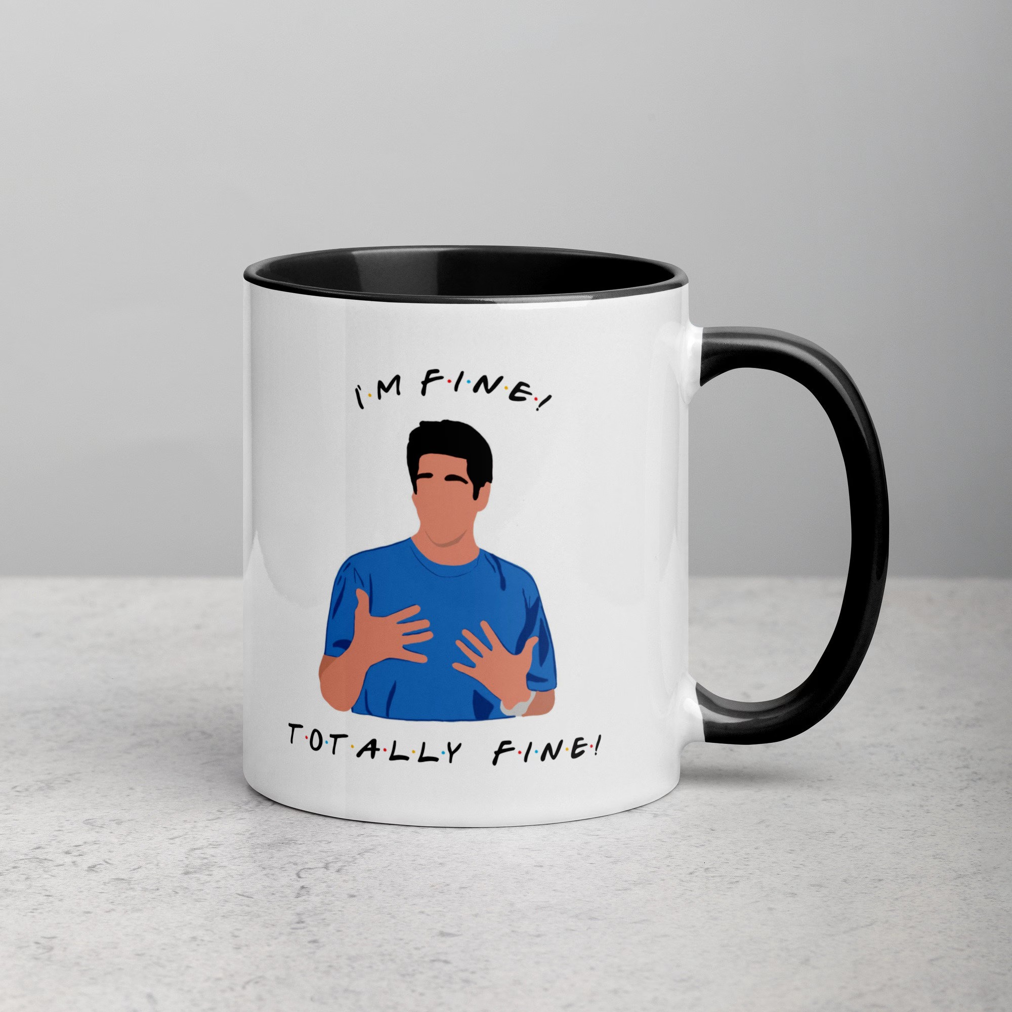 I'm Fine Mug Ross Geller Mug