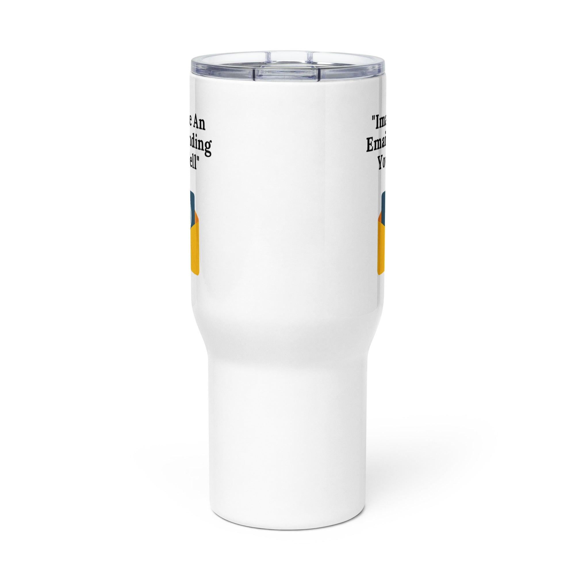 Email Humor Travel Mug With Modern Message In Resilient Ceramic - Inspire Cups