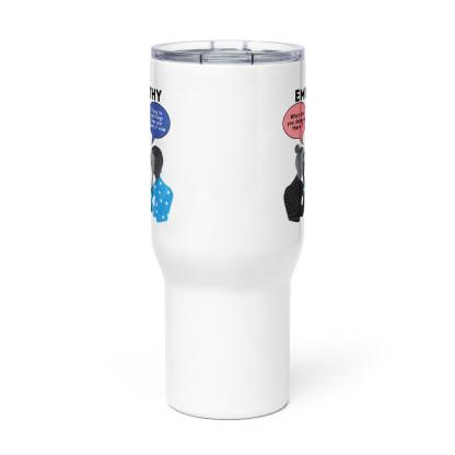 Empathy Printed Travel Mug With Insulated Body And Spill-Proof Lid - Inspire Cups
