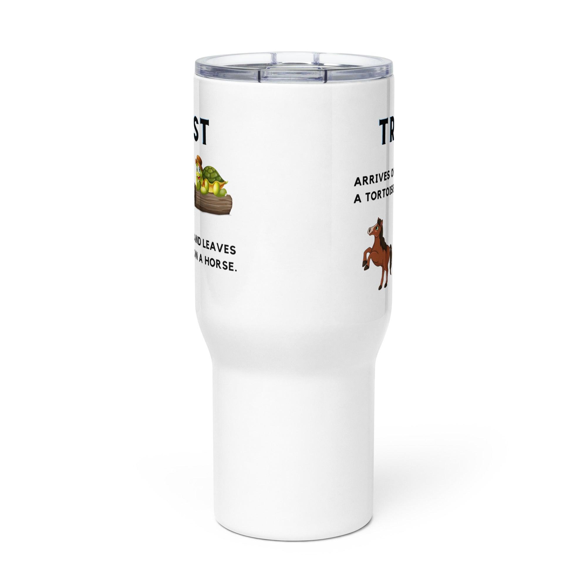 Trust Quote Mug – Tortoise & Horse Message | Durable Travel Cup - Inspire Cups