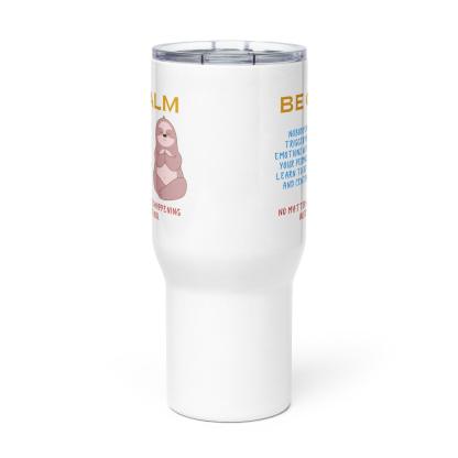 Be Calm Mug – Soothing Zen Printed Ceramic Travel Cup - Inspire Cups