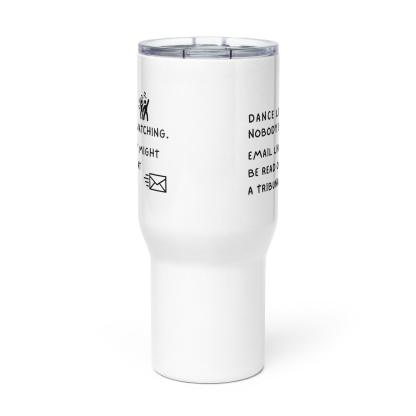 Office Humor Travel Mug - Inspire Cups