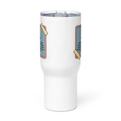 Mindfulness Message Travel Mug - Inspire Cups