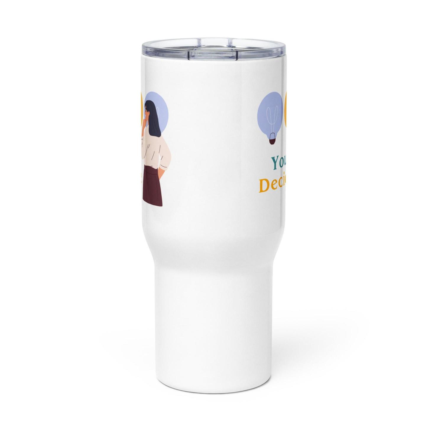 Empowerment Decision Quote Mug - Inspire Cups