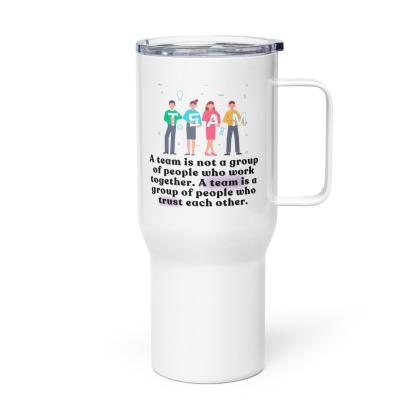 Team Quote Travel Mug - Inspire Cups
