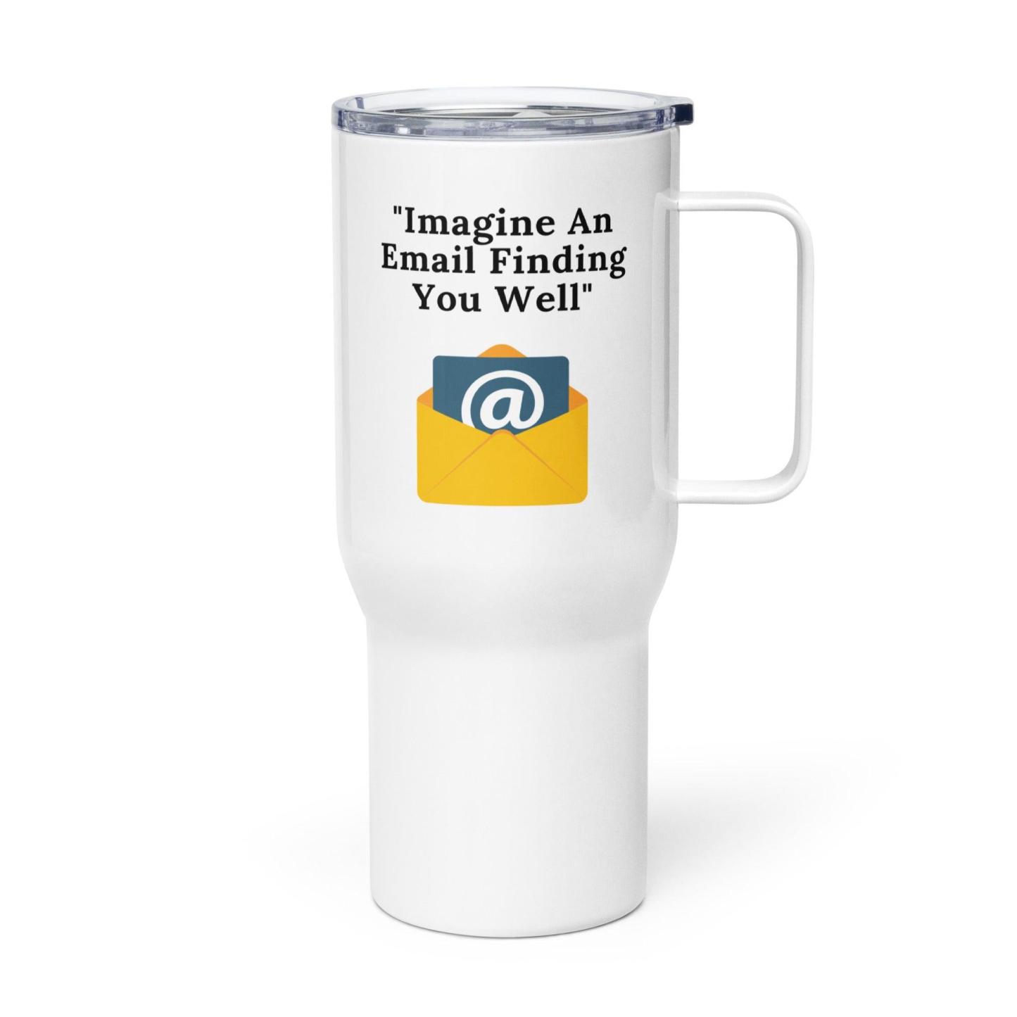 Email Humor Travel Mug With Modern Message In Resilient Ceramic - Inspire Cups