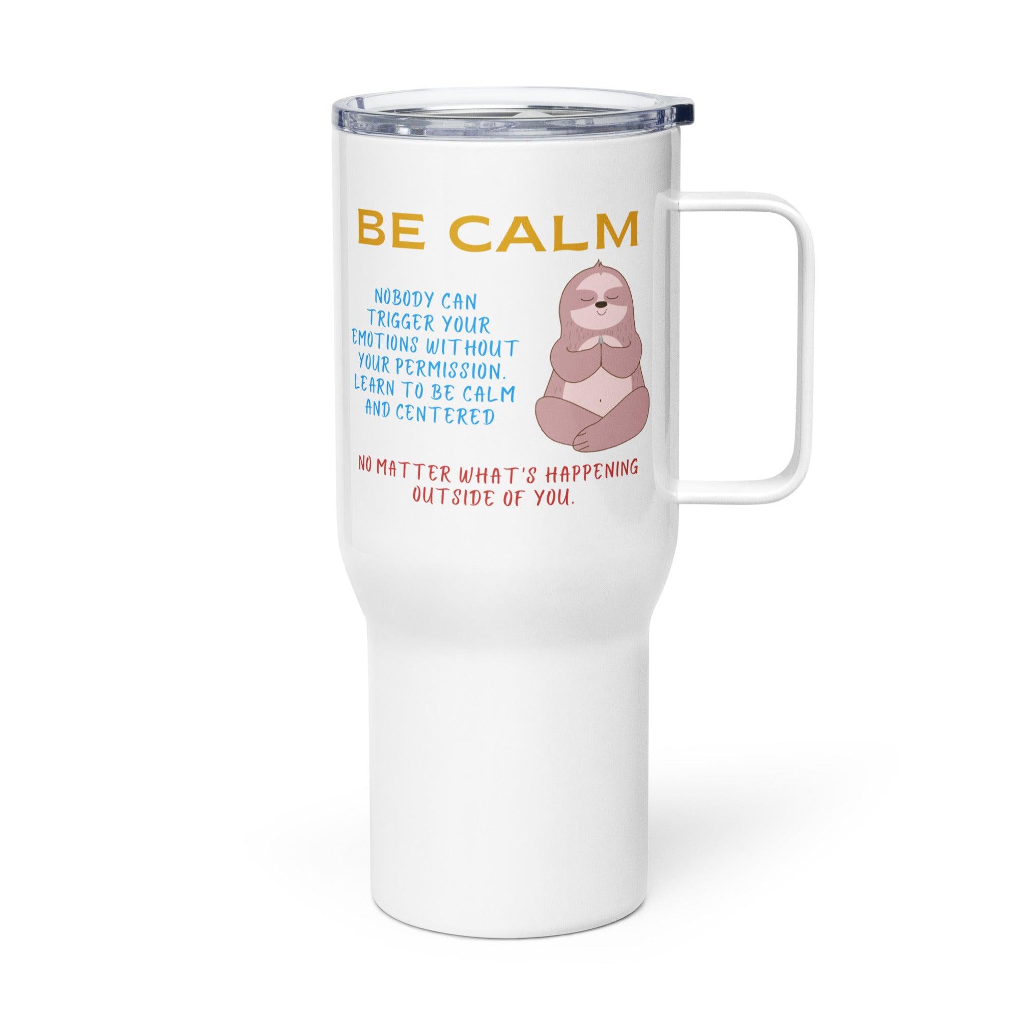 Be Calm Mug – Soothing Zen Printed Ceramic Travel Cup - Inspire Cups