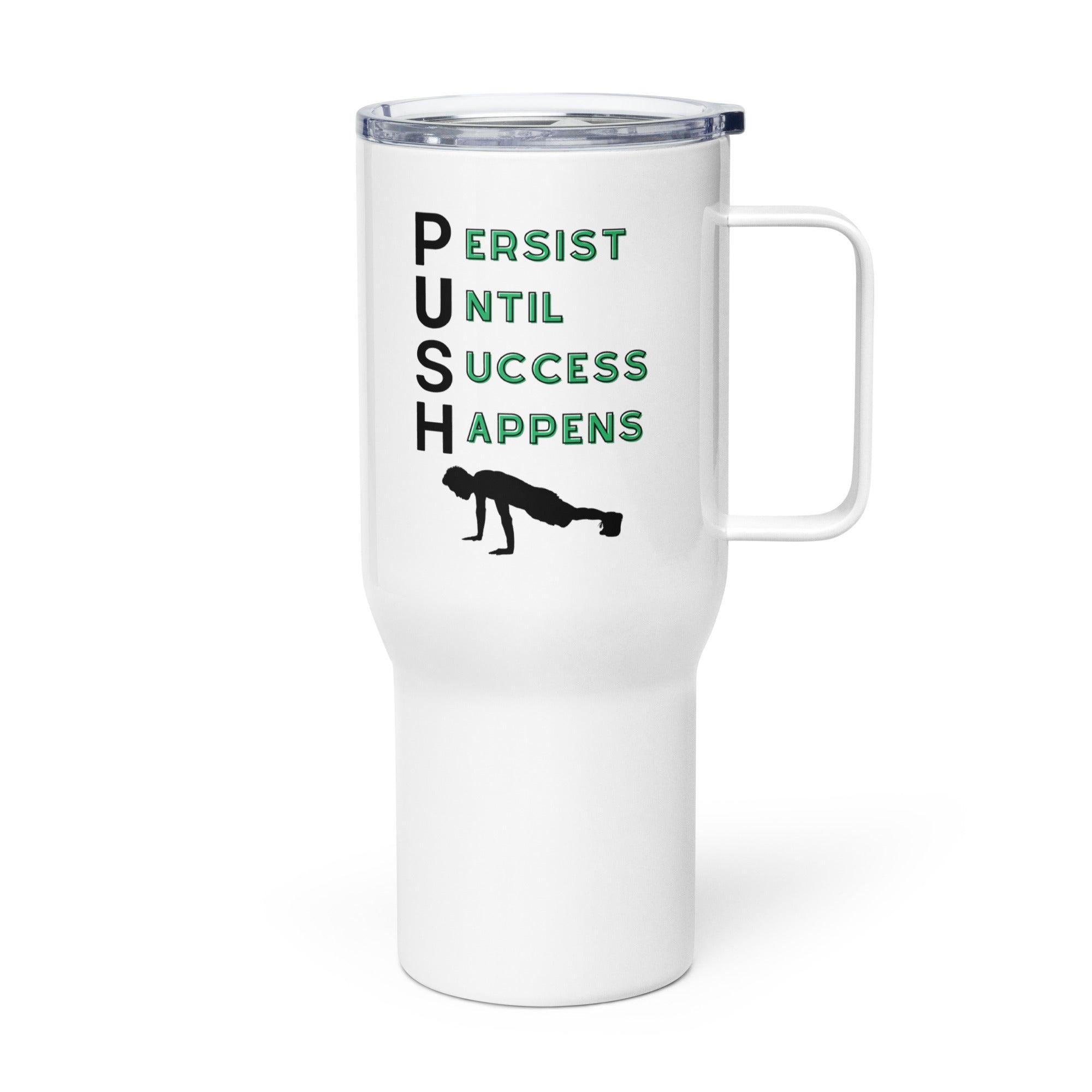 Persistence Motivation Travel Mug - Inspire Cups
